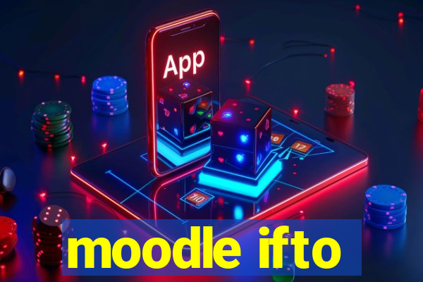 moodle ifto